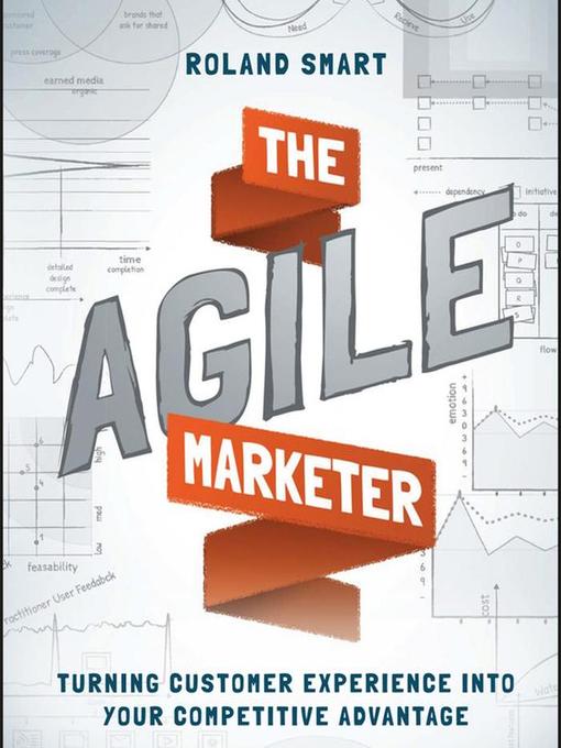Title details for The Agile Marketer by Roland Smart - Available